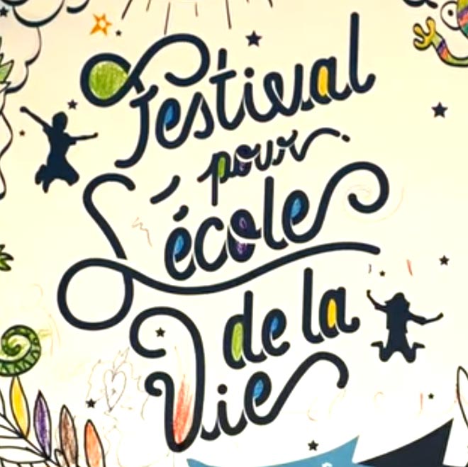 Festival pour l'école de la vie